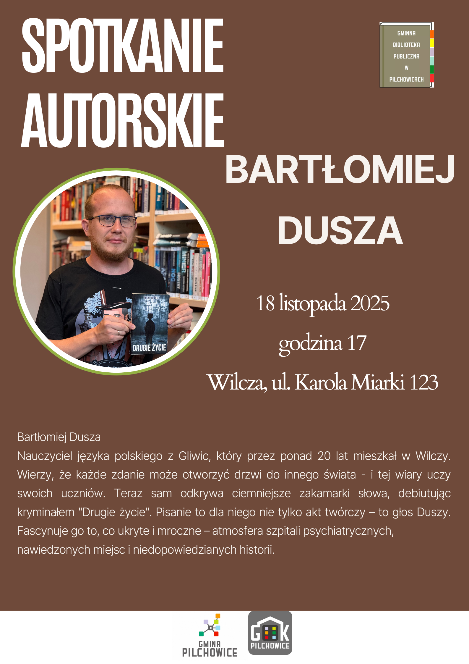 Plakat informujący o spotkaniu autorskim z Bartłomiejem Duszą