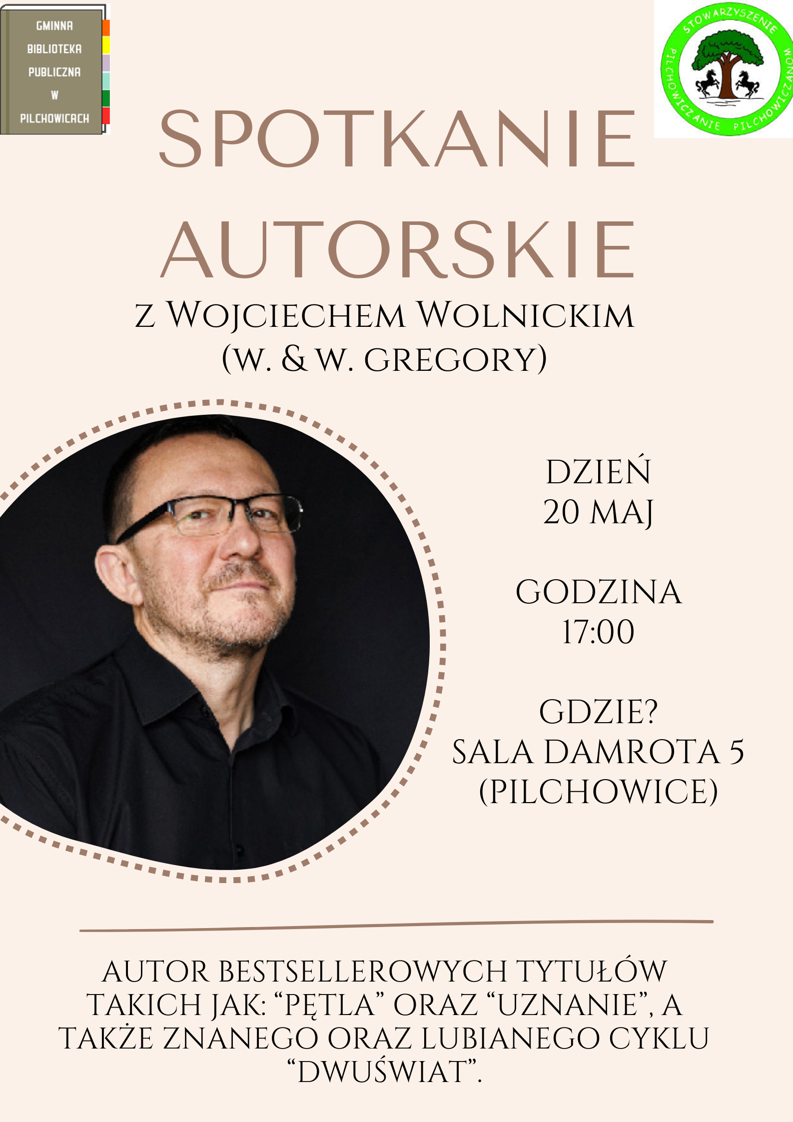 Plakat informujący o spotkaniu autorskim z Wojciechem Wolnickim 20 maja 2024